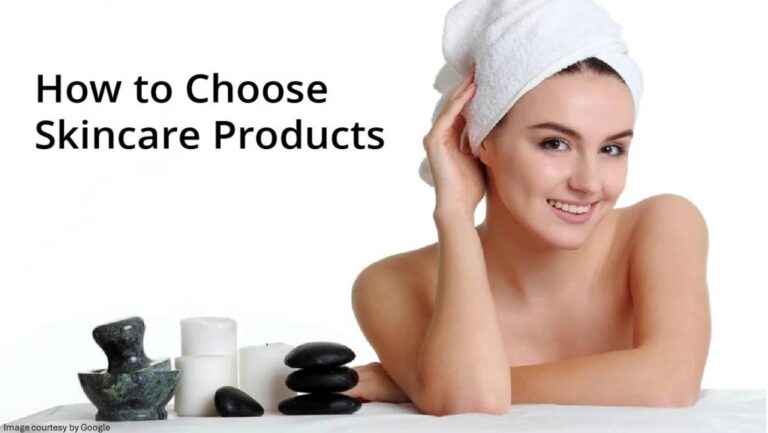 HOW TO CHOOSE SKINCARE PRODUCTS?